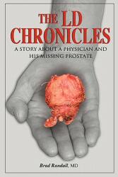 The LD Chronicles: A Story about a Physician and His Missing Prostate (2011)