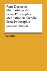 Meditationes de Prima Philosophia / Meditationen über die Erste Philosophie (ISBN: 9783150195000)
