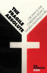 Fragile Absolute - Slavoj Sisek (ISBN: 9781844673025)