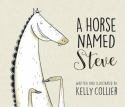 A Horse Named Steve (ISBN: 9781525305566)