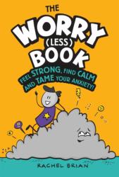 The Worry (Less) Book (ISBN: 9781526362780)