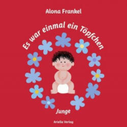 Es war einmal ein Töpfchen. . . Junge (ISBN: 9783945530269)