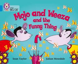 Mojo and Weeza and the Funny Thing (ISBN: 9780007185795)