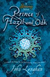 Prince of Hazel and Oak (ISBN: 9780007425594)