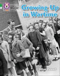 Growing up in Wartime (ISBN: 9780007428939)