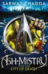 Ash Mistry and the City of Death (ISBN: 9780007447374)
