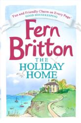 The Holiday Home (ISBN: 9780007468546)