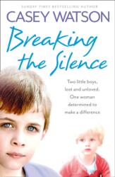Breaking the Silence (ISBN: 9780007479610)