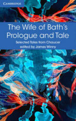Wife of Bath's Prologue and Tale - Geoffrey Chaucer, James Winny (ISBN: 9781316615607)
