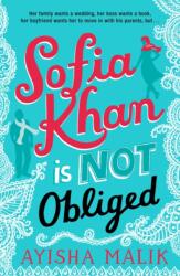 Sofia Khan is Not Obliged (ISBN: 9781785770036)