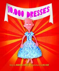10, 000 Dresses (ISBN: 9781583228500)