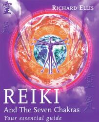 Reiki And The Seven Chakras (ISBN: 9780091882907)