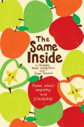 The Same Inside: Poems about Empathy and Friendship (ISBN: 9781509854509)