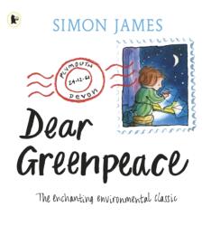 Dear Greenpeace (ISBN: 9781406367409)