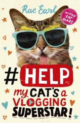 #Help: My Cat's a Vlogging Superstar! (ISBN: 9781406367973)