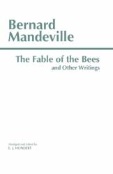 The Fable of the Bees and Other Writings (ISBN: 9780872203747)