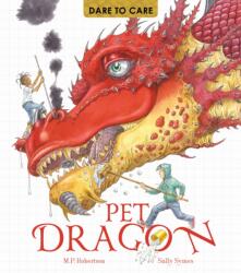 Dare to Care: Pet Dragon (ISBN: 9781847805911)