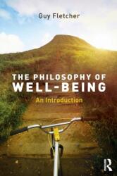 The Philosophy of Well-Being (ISBN: 9781138818354)