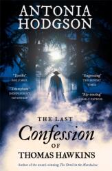 The Last Confession of Thomas Hawkins (ISBN: 9781444775471)