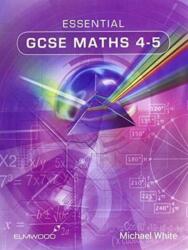 Essential GCSE Maths 4-5 (ISBN: 9781906622459)