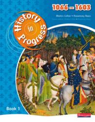 History in Progress: Pupil Book 1 (ISBN: 9780435318505)