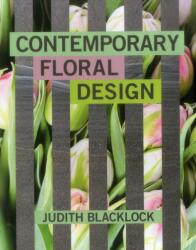 Contemporary Floral Design (ISBN: 9780955239199)