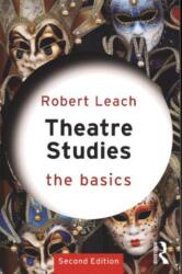 Studii de teatru: Noțiuni de bază (ISBN: 9780415811682)
