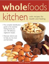 Wholefoods Kitchen (ISBN: 9781846818578)