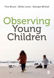 Observing Young Children (ISBN: 9781446285817)