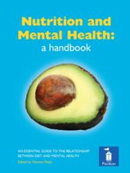 Nutrition and Mental Health: a Handbook (ISBN: 9781841962450)