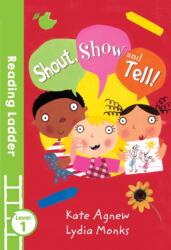Shout Show and Tell! (ISBN: 9781405282246)