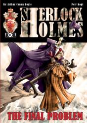 The Final Problem - A Sherlock Holmes Graphic Novel (ISBN: 9781780928357)