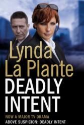 Deadly Intent (ISBN: 9781849832335)