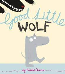 Good Little Wolf (ISBN: 9781780080017)