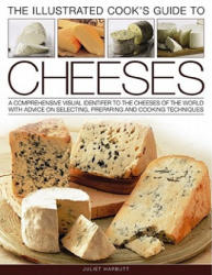 Illustrated Cook's Guide to Cheeses - Kate Whiteman (ISBN: 9781844769407)
