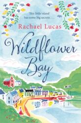 Wildflower Bay (ISBN: 9781447265757)