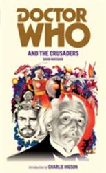 Doctor Who and the Crusaders (ISBN: 9781849901901)