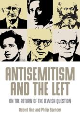 Antisemitism and the left (ISBN: 9781526104977)