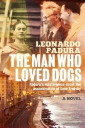 The Man Who Loved Dogs (ISBN: 9781908524447)
