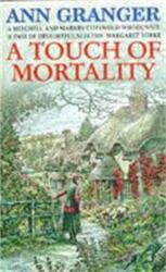 A Touch of Mortality (ISBN: 9780747251866)