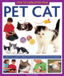 How to Look After Your Pet Cat (ISBN: 9781843227328)