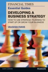 FT Essential Guide to Developing a Business Strategy (ISBN: 9781292002613)