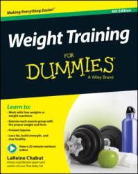 Weight Training for Dummies, 4th Edition (ISBN: 9781118940747)