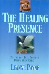 The Healing Presence (ISBN: 9780801053481)