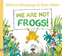 We Are Not Frogs! (ISBN: 9781781125120)