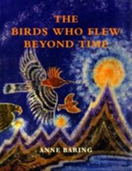 The Birds Who Flew Beyond Time (ISBN: 9781906289089)