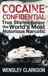 Cocaine Confidential (ISBN: 9781848663299)