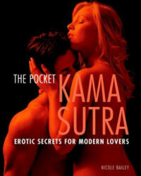 Pocket Kama Sutra - Nicole Bailey (ISBN: 9781844833245)