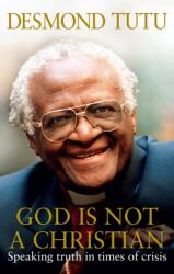 God Is Not A Christian (ISBN: 9781846042645)