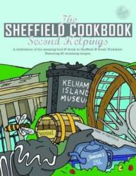 The Sheffield Cook Book: Second Helpings (ISBN: 9781910863169)